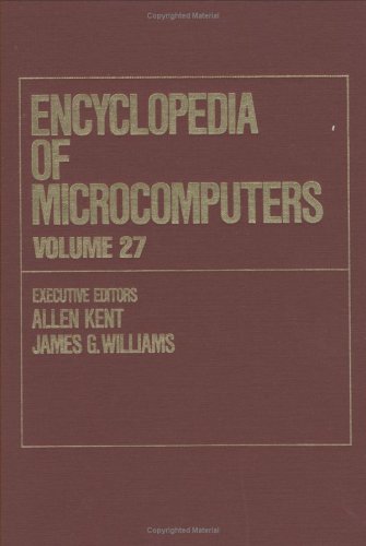 Encyclopedia of Microcomputers: Volume 27: Supplement 6 (Microcomputers Encyclopedia),Used