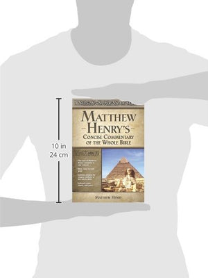 Matthew Henry'S Concise Commentary On The Whole Bible (Nelson'S Super Value Series)