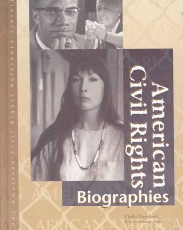 American Civil Rights Reference Library: Biographies (American Civil Rights Reverence Library),Used