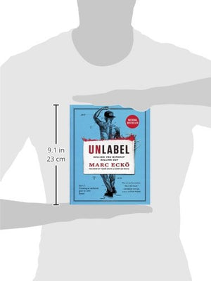 Unlabel: Selling You Without Selling Out,Used