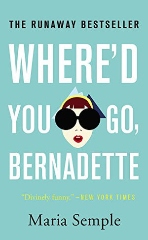 Where'D You Go, Bernadette
