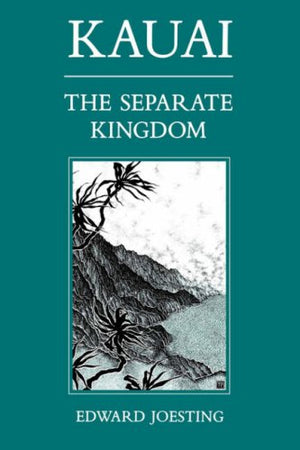Kauai: The Separate Kingdom,Used