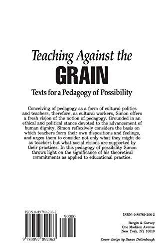 Teaching Against The Grain: Texts For A Pedagogy Of Possibility,Used