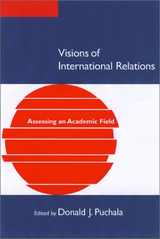 Visions of International Relations: Assessing an Academic Field (Studies in International Relations),Used