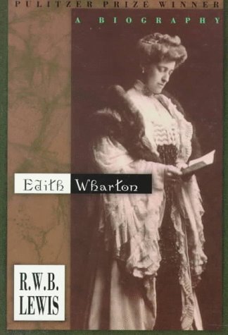 Edith Wharton: A Biography,New