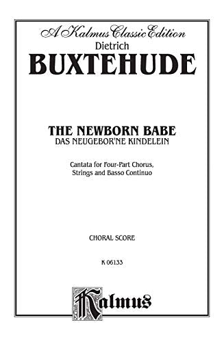 Das Neugebor'ne Kindelein: SATB (German Language Edition), Full Score (Kalmus Edition) (German Edition),Used