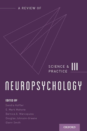 Neuropsychology: Science and Practice,Used