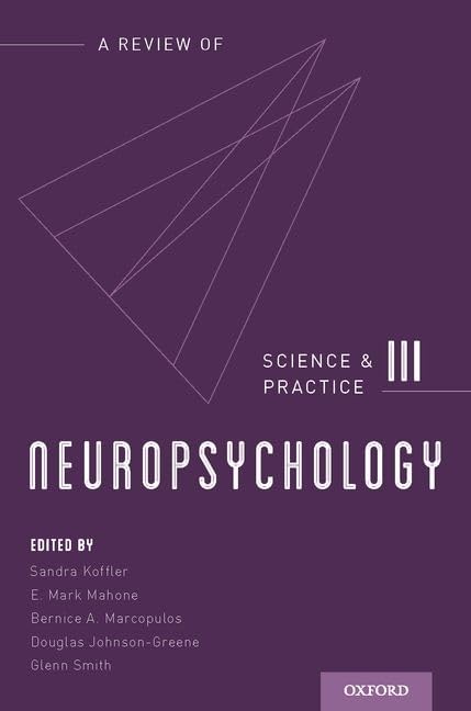 Neuropsychology: Science and Practice,Used