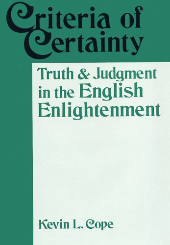 Criteria of Certainty: Truth and Judgement in the English Enlightenment,Used