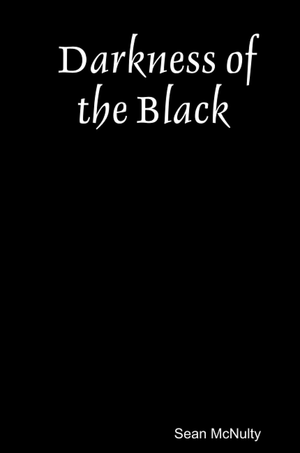 Darkness of the Black,Used