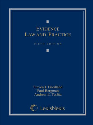 Evidence Law And Practice, Cases And Materials,Used