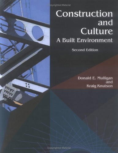 Construction And Culture: A Built Environment,New