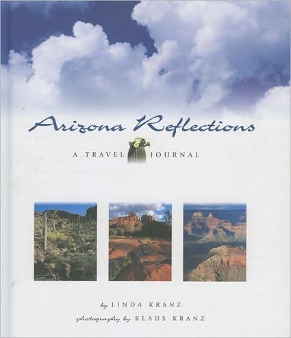 Arizona Reflections: A Travel Journal,Used