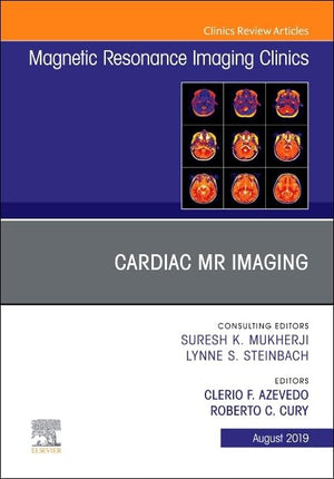 Cardiac MR Imaging, An Issue of Magnetic Resonance Imaging Clinics of North America (Volume 273) (The Clinics: Radiology, Volum,Used