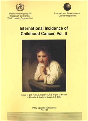 International Incidence of Childhood Cancer (IARC Scientific Publications, 144),Used