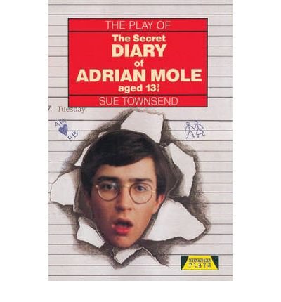 The Secret Diary of Adrian Mole Aged Thirteen and Three Quarters Play,Used