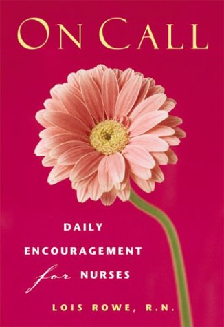 On Call: Daily Encouragement for Nurses,Used