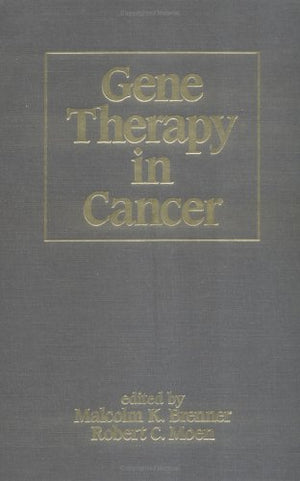 Gene Therapy In Cancer (Basic And Clinical Oncology),New