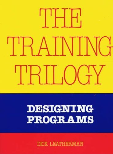 The Training Trilogy: Designing Programs,Used