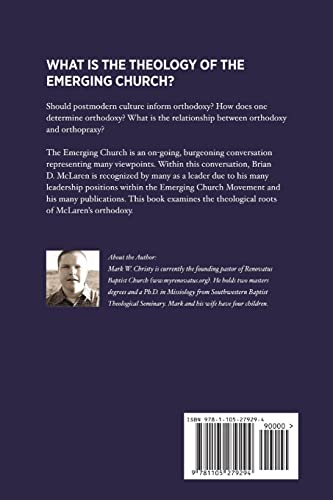 Neoorthopraxy and Brian D. McLaren: A Postmodern Reconstruction of Kingdom of God Theology,Used