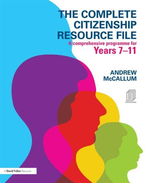 The Complete Citizenship Resource File: A comprehensive programme for Years 711,Used