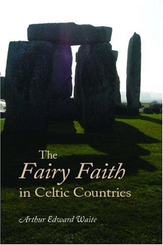 The Fairy Faith in Celtic Countries,Used