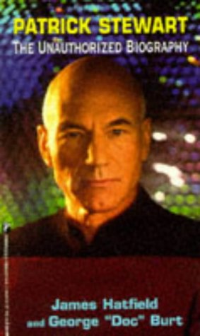 Patrick Stewart: The Unauthorized Biography,Used
