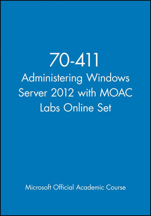 70411 Administering Windows Server 2012 with MOAC Labs Online Set,Used