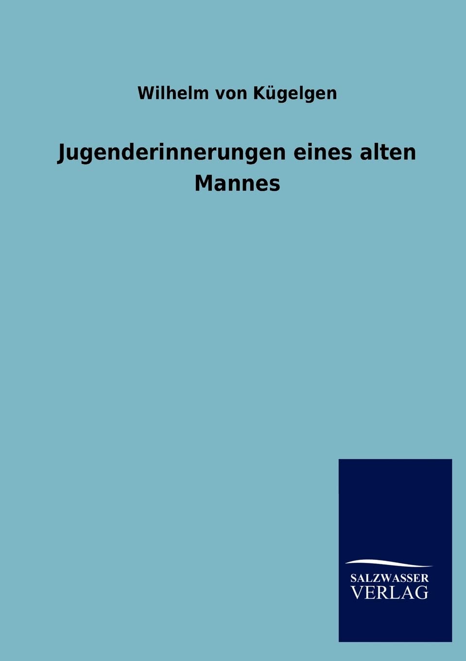 Jugenderinnerungen Eines Alten Mannes (German Edition),Used