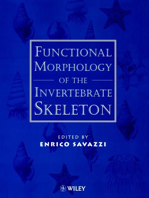 Functional Morphology of the Invertebrate Skeleton,Used