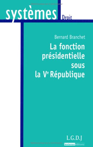 la fonction prsidentielle sous la ve rpublique,Used