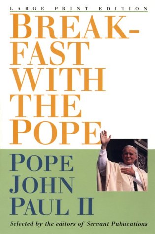 Breakfast With the Pope: Daily Readings (Walker Large Print Books),Used