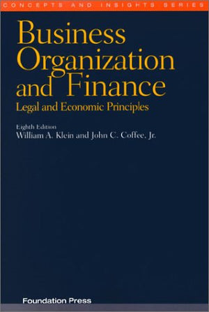 Business Organization and Finance: Legal and Economic Principles (Concepts and Insights Series),Used