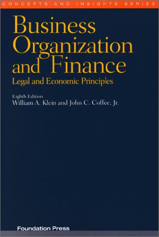 Business Organization and Finance: Legal and Economic Principles (Concepts and Insights Series),Used