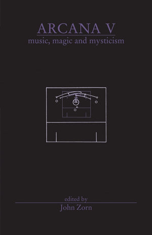 Arcana V: Musicians on Music, Magic & Mysticism (Arcana (Hip Road)),Used