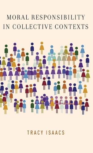 Moral Responsibility in Collective Contexts,Used
