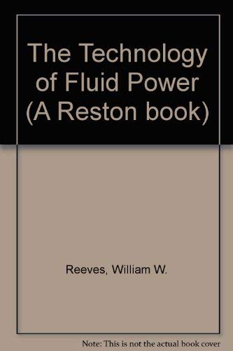 The Technology of Fluid Power,Used