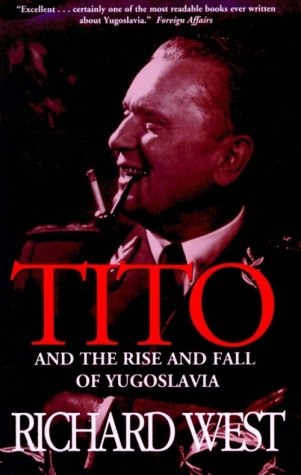 Tito And The Rise And Fall Of Yugoslavia,Used