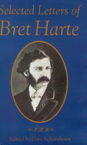 Selected Letters of Bret Harte (Literature of the American West Series, 1),Used