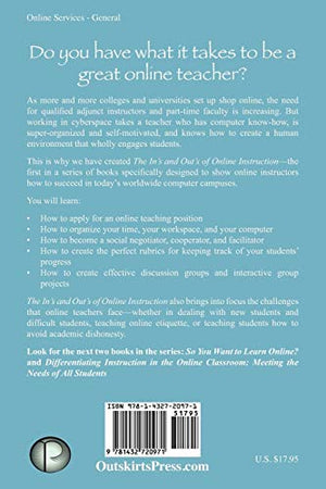 The In's and Out's of Online Instruction: Transitioning from Brick and Mortar to Online Teaching,Used