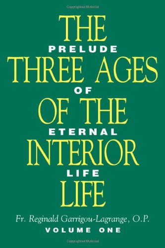 The Three Ages of the Interior Life (2 Volume Set),Used