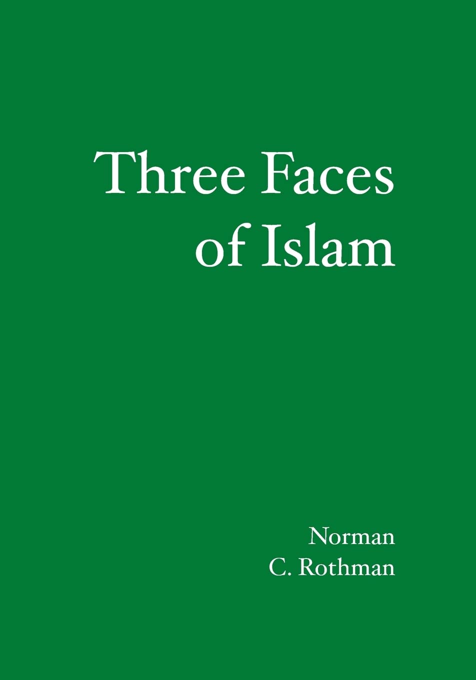 Three Faces of Islam,Used