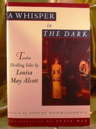 A whisper in the dark: Twelve thrilling tales,Used