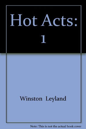 Hot Acts: Homosexual Encounters from First Hand,Used