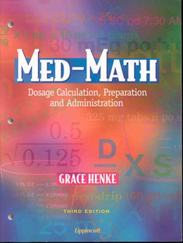 MedMath: Dosage Calculation, Preparation and Administration,Used