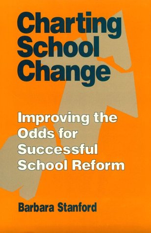 Charting School Change: Improving The Odds For Successful School Reform (1Off Series),Used