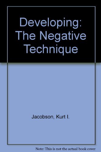 Developing: The Negative Technique,Used