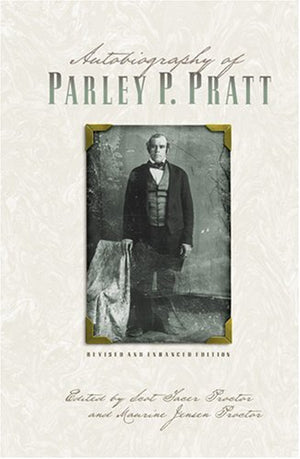 Autobiography of Parley P. Pratt (Revised and Enhanced),Used