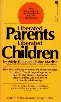 Liberated Parents, Liberated Children,New