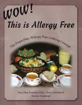 Wow! This is allergy free: The sugarfree, allergy free cooking concept,Used